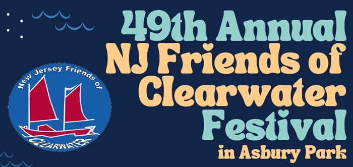 The 49th NJ Clearwater Fest will take place on August 31 and September 1 in Asbury Park (SEE MUSIC SCHEDULE)